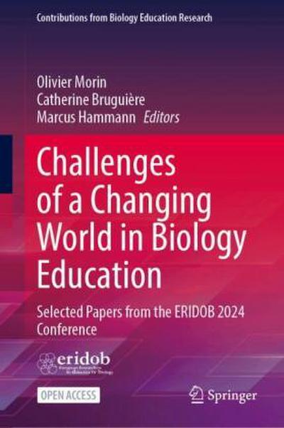 Challenges of a Changing World in Biology Education