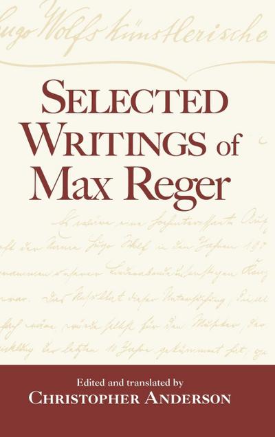 Selected Writings of Max Reger