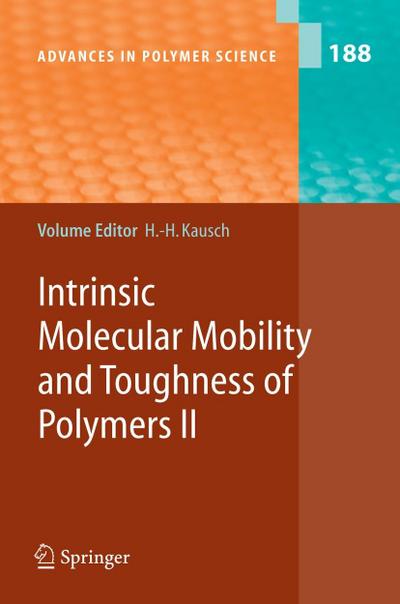 Intrinsic Molecular Mobility and Toughness of Polymers II. Vol.2