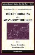 RECENT PROGRESS IN MANY-BODY THEO..(V10)