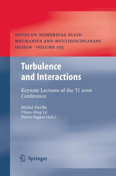 Invited Lectures of the Turbulence and Interaction 2006 Conference