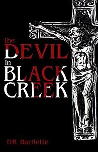 The Devil in Black Creek