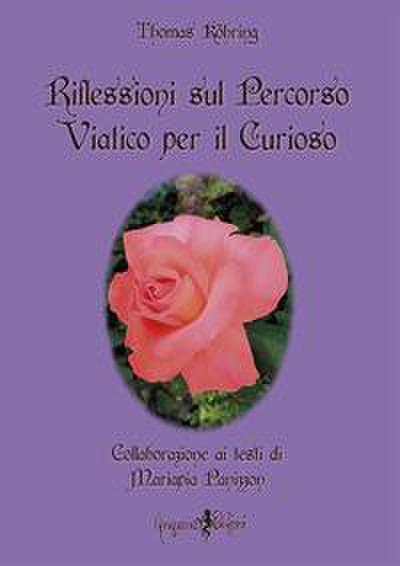 Kohring, T: Riflessioni sul percorso viatico per il curioso