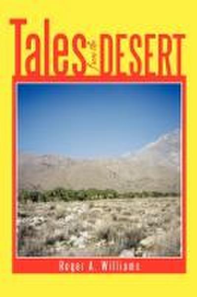 Tales from the Desert