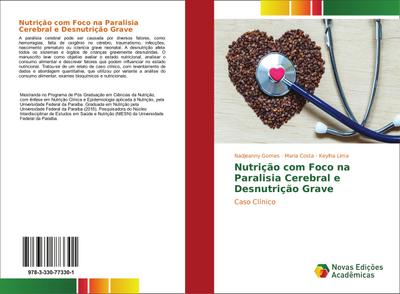 Nutrição com Foco na Paralisia Cerebral e Desnutrição Grave