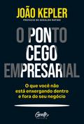 O ponto cego empresarial