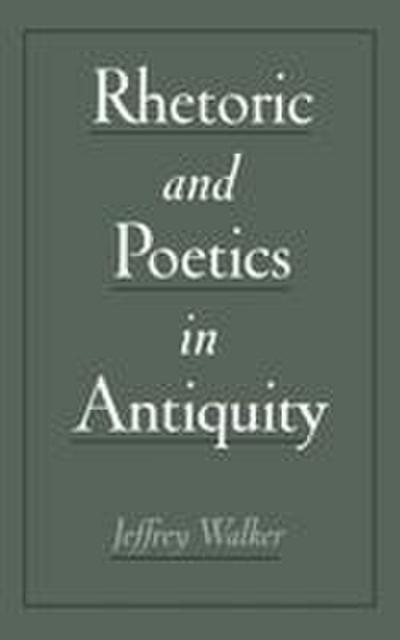 Rhetoric & Poetics in Antiquity