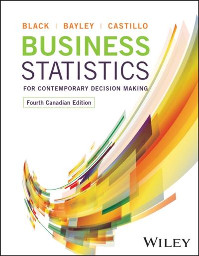 Business Statistics for Contemporary Decision Making