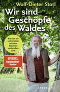 Wir sind Geschöpfe des Waldes