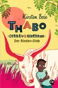 Thabo. Detektiv & Gentleman - Der Rinder-Dieb