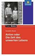 Anton oder Die Zeit des unwerten Lebens