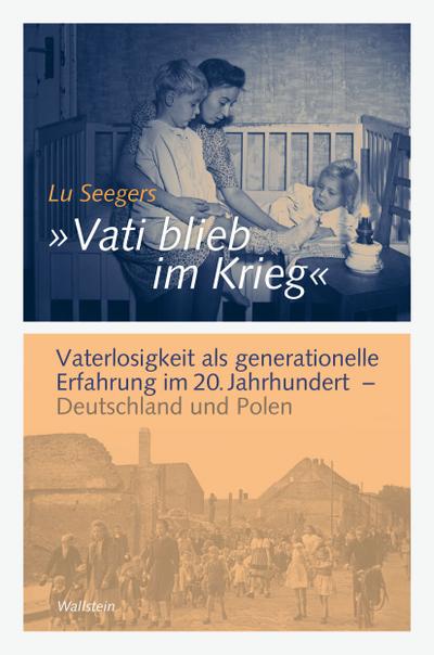 "Vati blieb im Krieg"