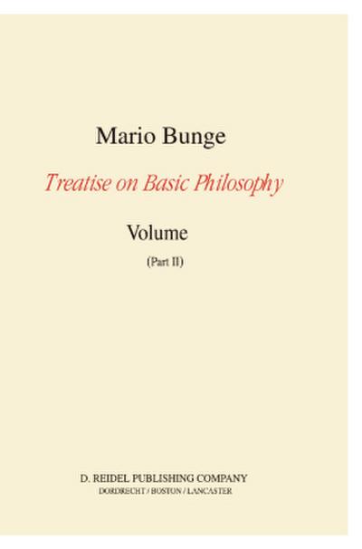 Treatise on Basic Philosophy: Volume 7