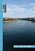 Basel und der Rhein