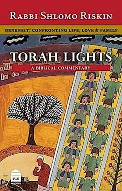 Torah Lights: Bereshit: Confronting Life, Love & Family