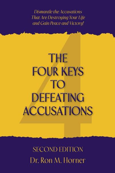 The Four Keys to Defeating Accusations - Second Edition