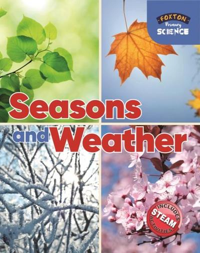 Foxton Primary Science: Seasons and Weather (Key Stage 1 Science)