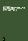 Erkenntnistherapie für Nervöse