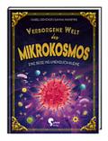 Verborgene Welt des Mikrokosmos