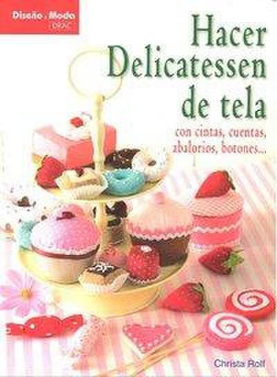 Hacer delicatessen de tela