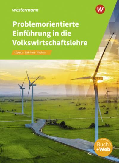 Problemorientierte Einführung in die Volkswirtschaftslehre