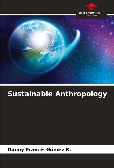Sustainable Anthropology