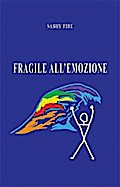 Fragile all’emozione