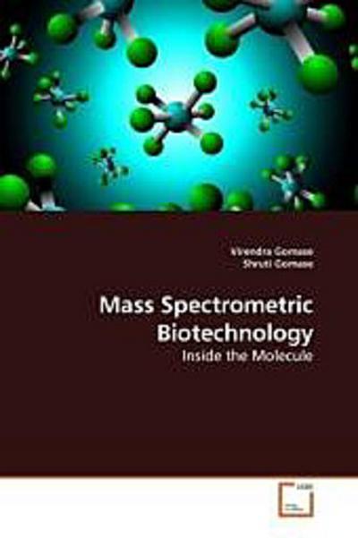 Mass Spectrometric Biotechnology