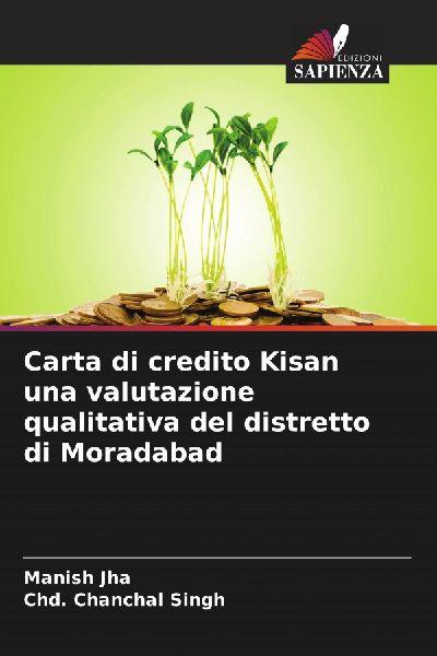 Carta di credito Kisan una valutazione qualitativa del distretto di Moradabad