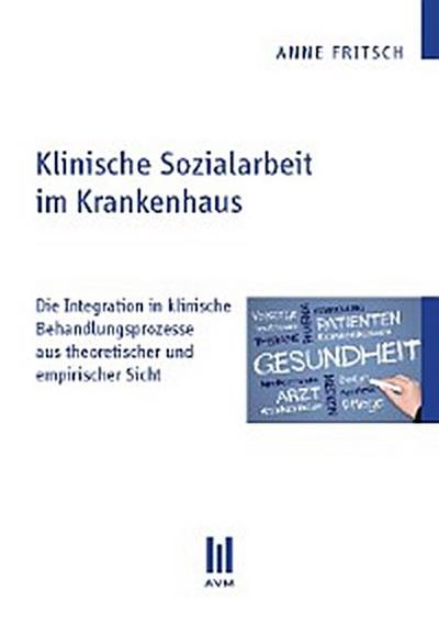 Klinische Sozialarbeit im Krankenhaus