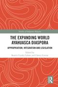The Expanding World Ayahuasca Diaspora
