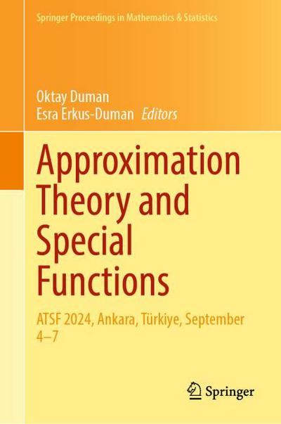 Approximation Theory and Special Functions