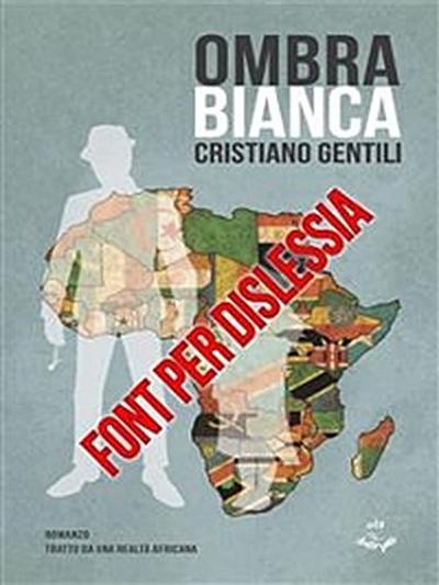 Ombra Bianca - Font per Dislessia