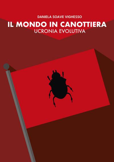 Il mondo in canottiera. Ucronia evolutiva
