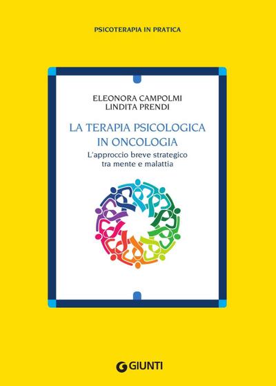 Campolmi, E: Terapia psicologica in oncologia. L’approccio b