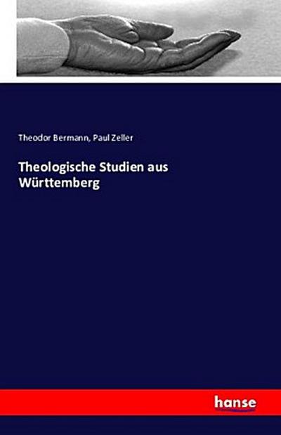 Theologische Studien aus Württemberg