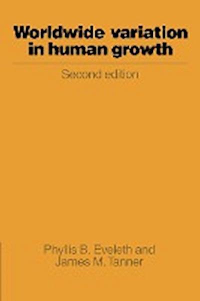 Worldwide Variation in Human Growth - Phyllis B. Eveleth