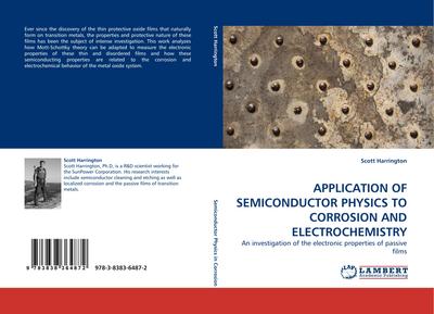 APPLICATION OF SEMICONDUCTOR PHYSICS TO CORROSION AND ELECTROCHEMISTRY