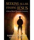 Seeking Allah, Finding Jesus