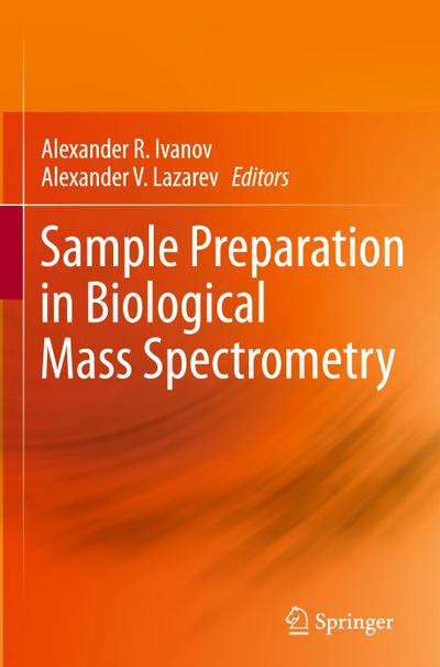 Sample Preparation in Biological Mass Spectrometry