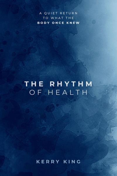 The Rhythm of Health
