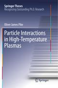 Particle Interactions in High-Temperature Plasmas
