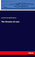 The Victories of Love