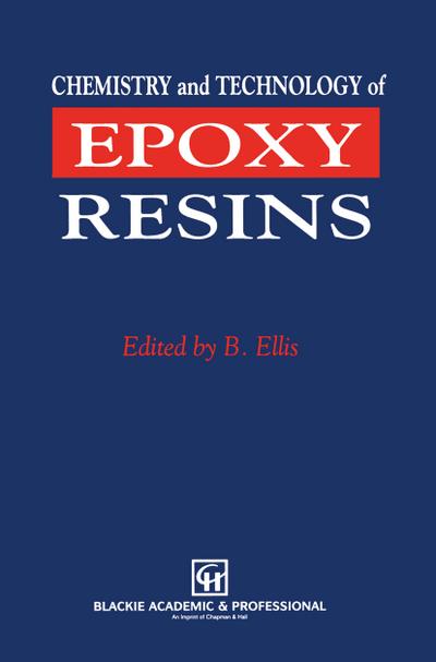 Chemistry and Technology of Epoxy Resins