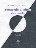 Recuerde el alma dormida