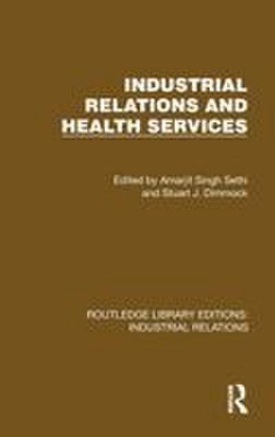 Industrial Relations and Health Services