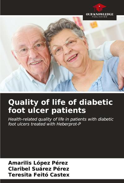 Quality of life of diabetic foot ulcer patients