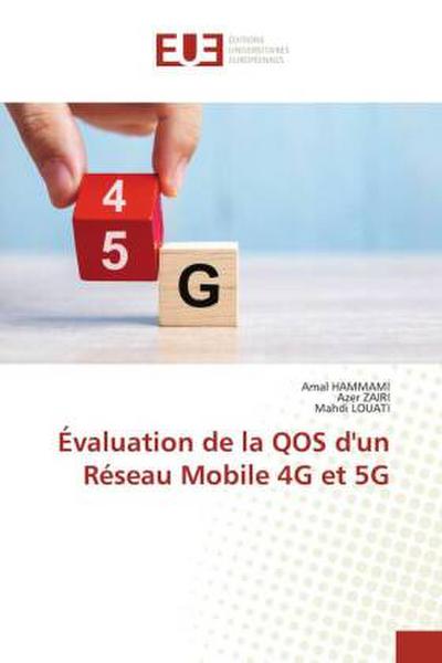 Évaluation de la QOS d’un Réseau Mobile 4G et 5G