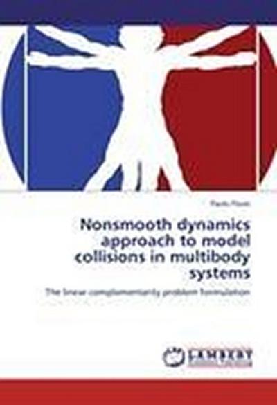 Nonsmooth dynamics approach to model collisions in multibody systems