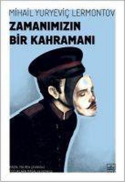 Zamanimizin Bir Kahramani